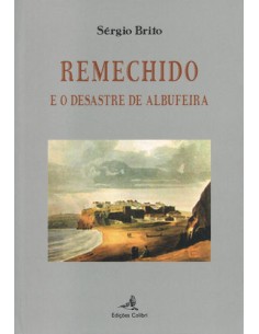 Remechido e o Desastre de Albufeira