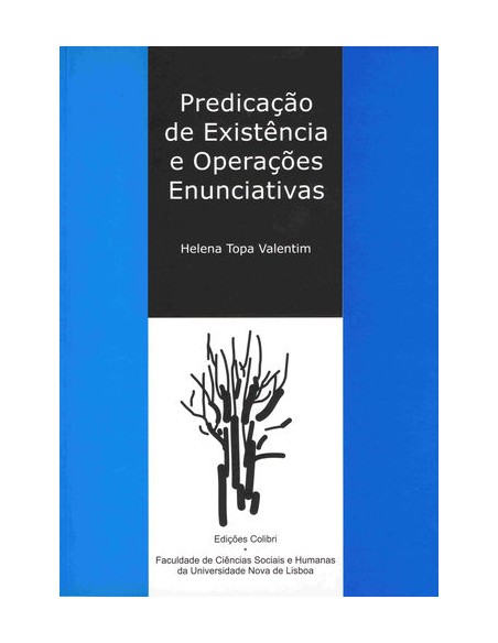 Predicacao de Existencia e Operacoes Enunciativas