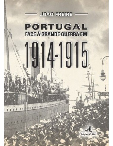 Portugal face a Grande Guerra em 1914 1915