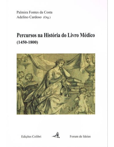 Percursos na Historia do Livro Medico 1450 1800