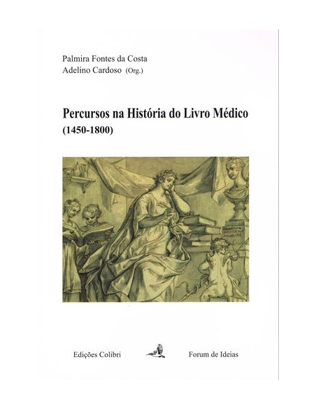 Percursos na Historia do Livro Medico 1450 1800