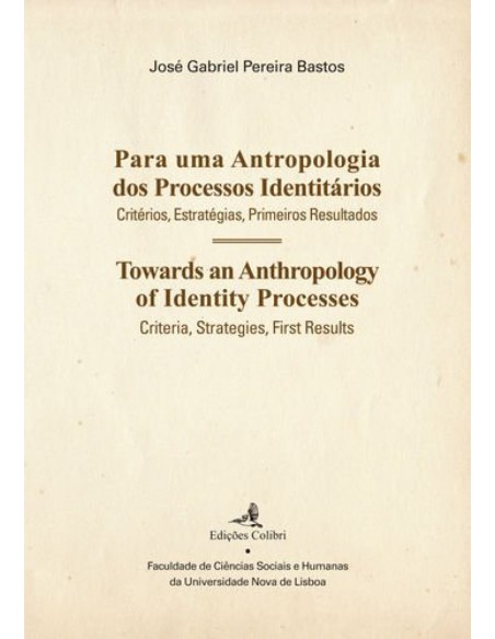 Para uma antropologia dos processos Identitarios u Towards na Anthropology of Identity Processes C