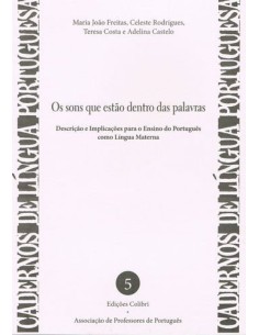 Os sons que estao dentro das palavras Descricao e Implicacoes para o Ensino do Portugues como Ling