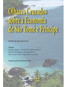 Olhares Cruzados sobre a Economia de Sao Tome e Prncipe