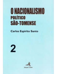 O Nacionalismo Politico Sao Tomense Volume 2