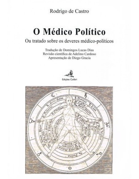 O Medico Poltico Ou tratado sobre os deveres medico polticos