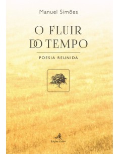 O Fluir do Tempo Poesia Reunida