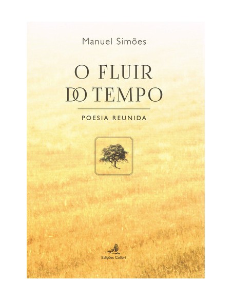 O Fluir do Tempo Poesia Reunida
