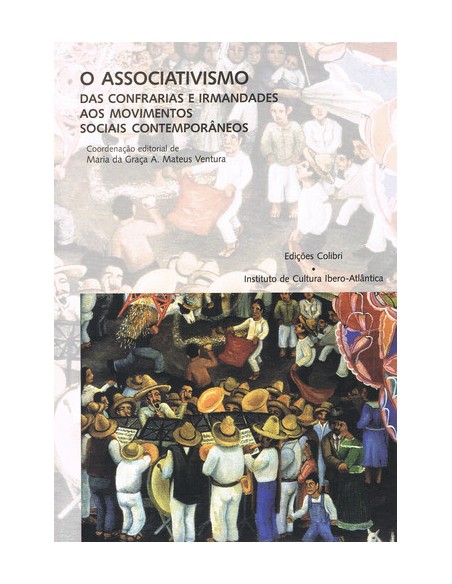 O Associativismo Das Confrarias e Irmandades aos Movimentos Sociais Contemporaneos Decimas Primei