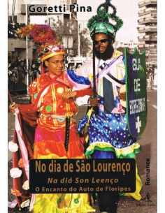 No dia de Sao Lourenco Na dia Son Leenco u O Encanto do Auto de Floripes