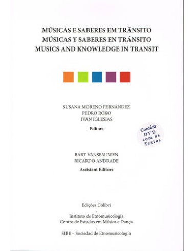 Musicas e Saberes em Transito Musicas y Saberes en Transito Musics and Knowledge in Transit