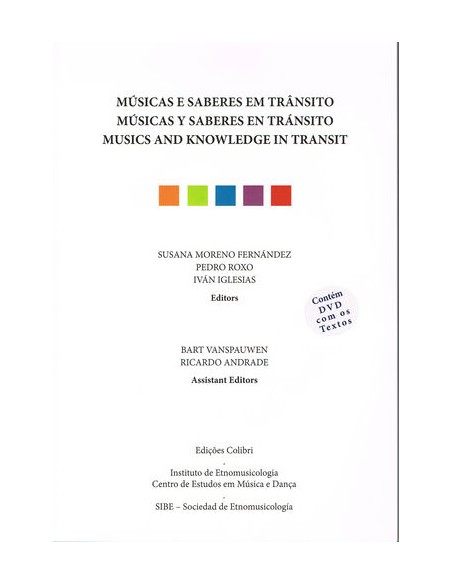 Musicas e Saberes em Transito Musicas y Saberes en Transito Musics and Knowledge in Transit