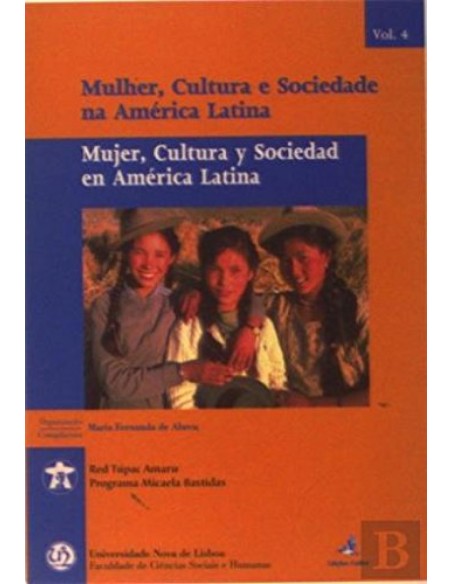Mulher Cultura e Sociedade na America Latina Mujer Cultura y Sociedad en America Latina