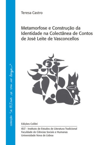Metamorfose e Construcao da Identidade na Colectanea de Contos de Jose Leite de Vasconcellos