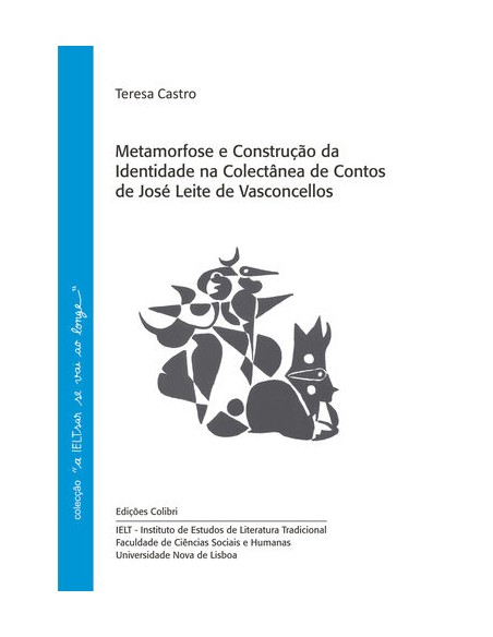 Metamorfose e Construcao da Identidade na Colectanea de Contos de Jose Leite de Vasconcellos