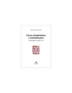 Livros Clandestinos e Contrafaccoes Em Portugal no seculo XVIII