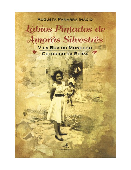 Labios Pintados de Amoras Silvestres Vila Boa de Mondego Celorico da Beira