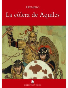 Biblioteca Teide 012 La colera de Aquiles Homero 