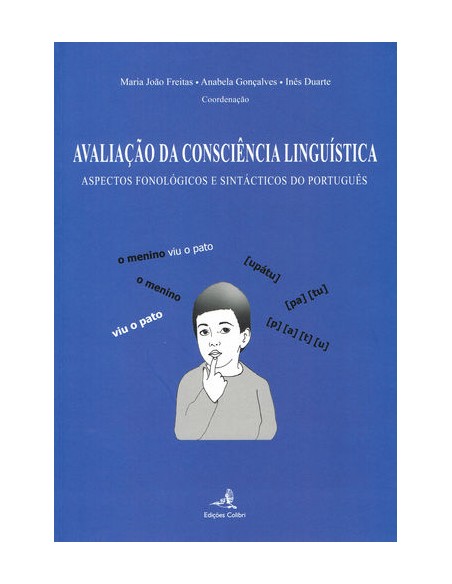Avaliacao da Consciencia Lingustica Aspectos fonologicos e sintacticos do portugues