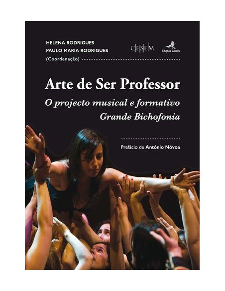 Arte de Ser Professor O projecto musical e formativo Grande Bichofonia
