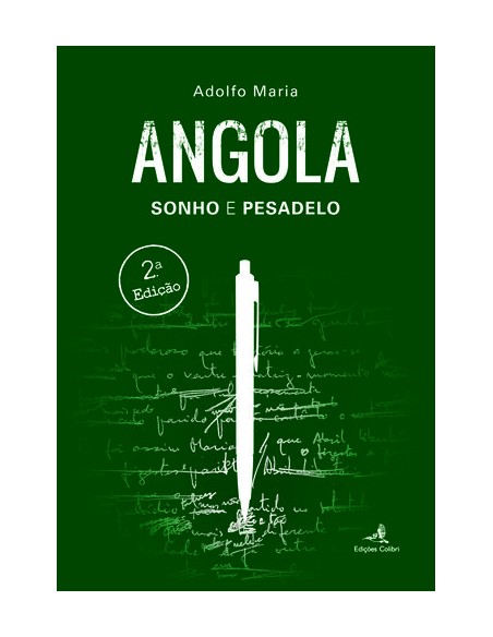 Angola Sonho e Pesadelo