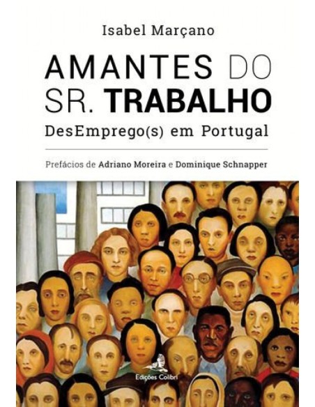 Amantes do Sr Trabalho DesEmpregos em Portugal