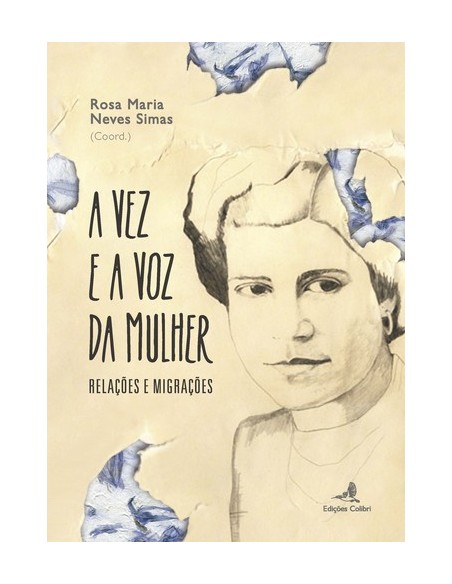 A Vez e a Voz da Mulher Relacoes e Migracoes