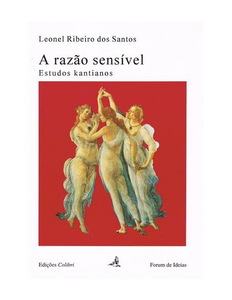A Razao Sensvel Estudos Kantianos