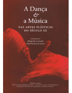 A Danca e a Musica Nas Artes Plasticas do Seculo XX