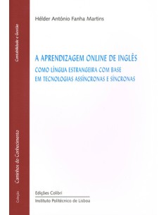 A Aprendizagem Online de Ingles como lngua estrangeira com base em tecnologias assncronas e snc