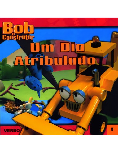 Bob o Construtor Um dia Atribulado