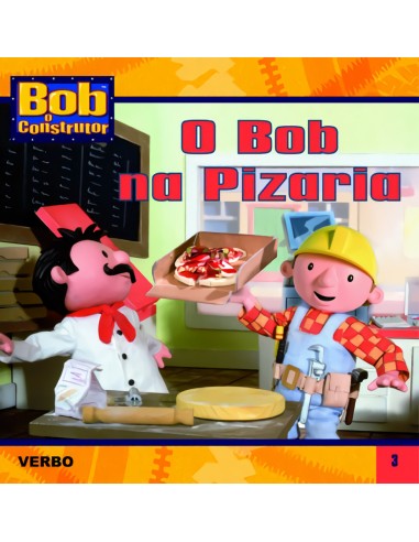 Bob o Construtor O Bob na Pizzaria