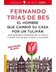 El hombre que cambio su casa por un tulipan