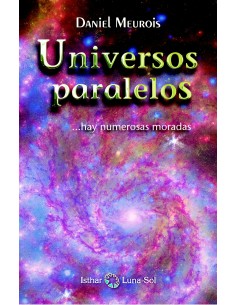 UNIVERSOS PARALELOS HAY NUMEROSAS MORADAS