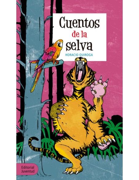 CUENTOS DE LA SELVA