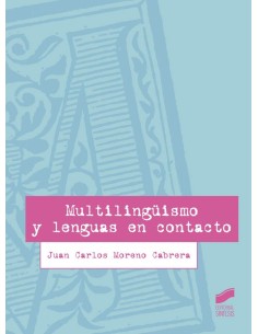 MULTILINGUISMO Y LENGUAS EN CONTACTO