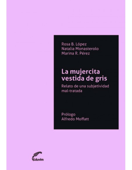 La mujercita vestida de gris