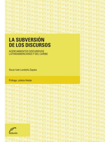 La subversion de los discursos