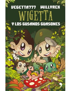 WIGETTA Y LOS GUSANOS GUASONES