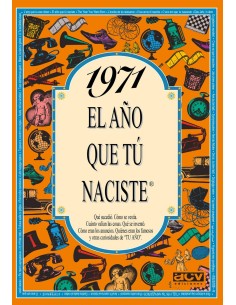 1971 El ano que tu naciste