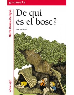 De qui es el bosc