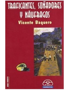 Traficantes sonadores y naufragos