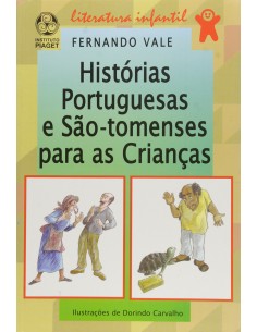 Historias Portuguesas e SaoTomenses para as Criancas