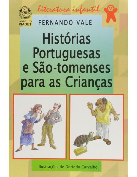 Historias Portuguesas e SaoTomenses para as Criancas