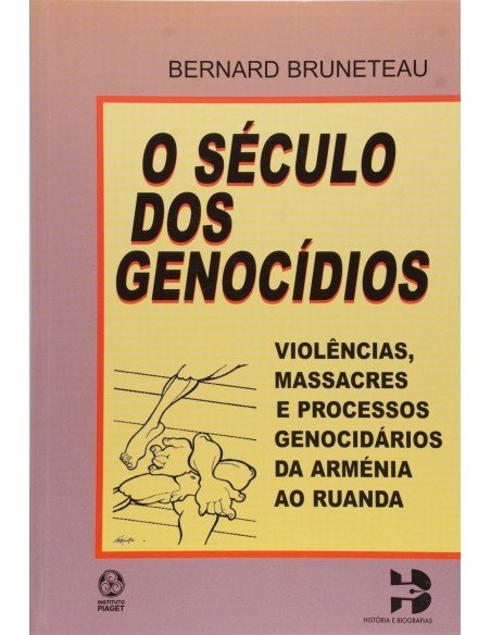 o Seculo dos Genocidios