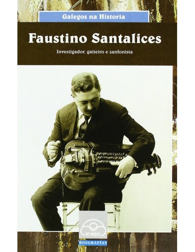 Faustino Santalices Investigador gaiteiro e zanfonista