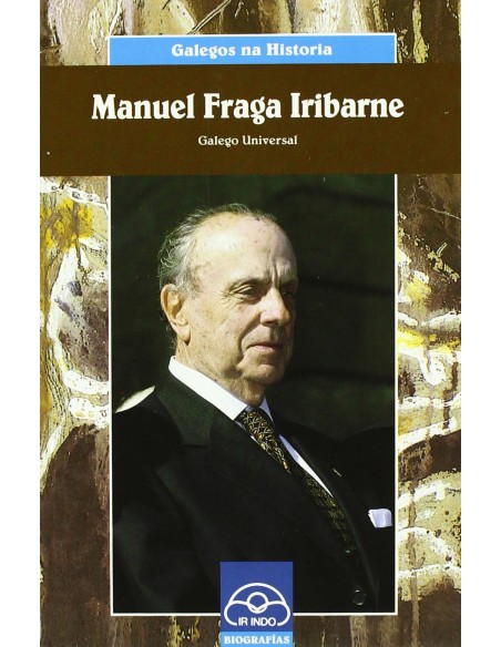 Manuel Fraga Iribarne Galego Universal