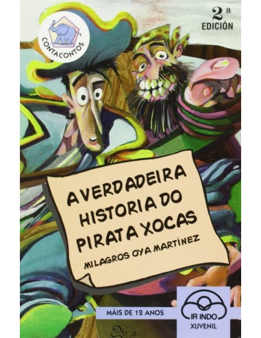 A verdadeira historia do pirata Xocas