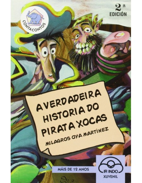A verdadeira historia do pirata Xocas