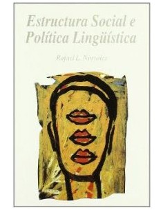 Estructura social e politica linguistica